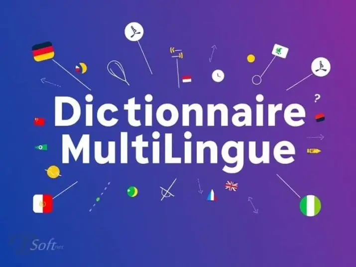 Dictionnaire Multilingue Télécharger Gratuit Dictionnaire Multilingue Télécharger Gratuit 2025 pour PC